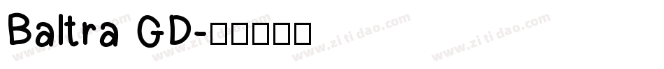 Baltra GD字体转换